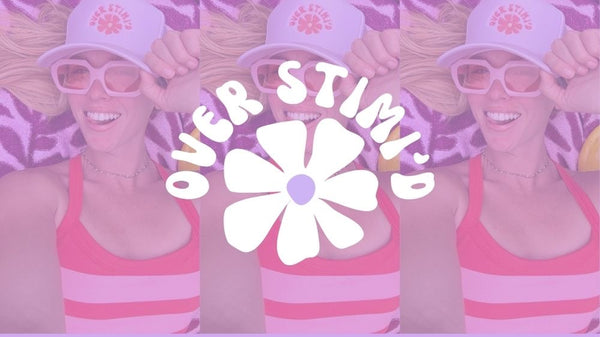 Overstimi'd